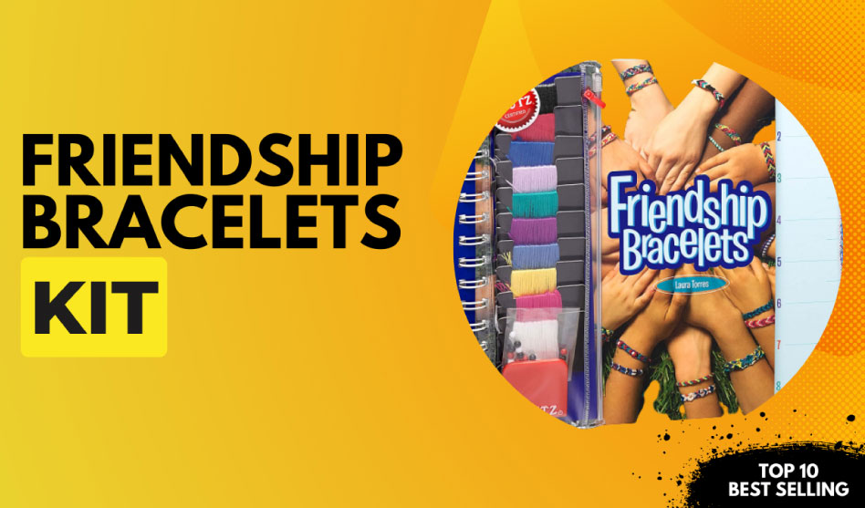 Friendship Bracelets Kit. Top 10 Best Selling Friendship Bracelets Kits in November 2025