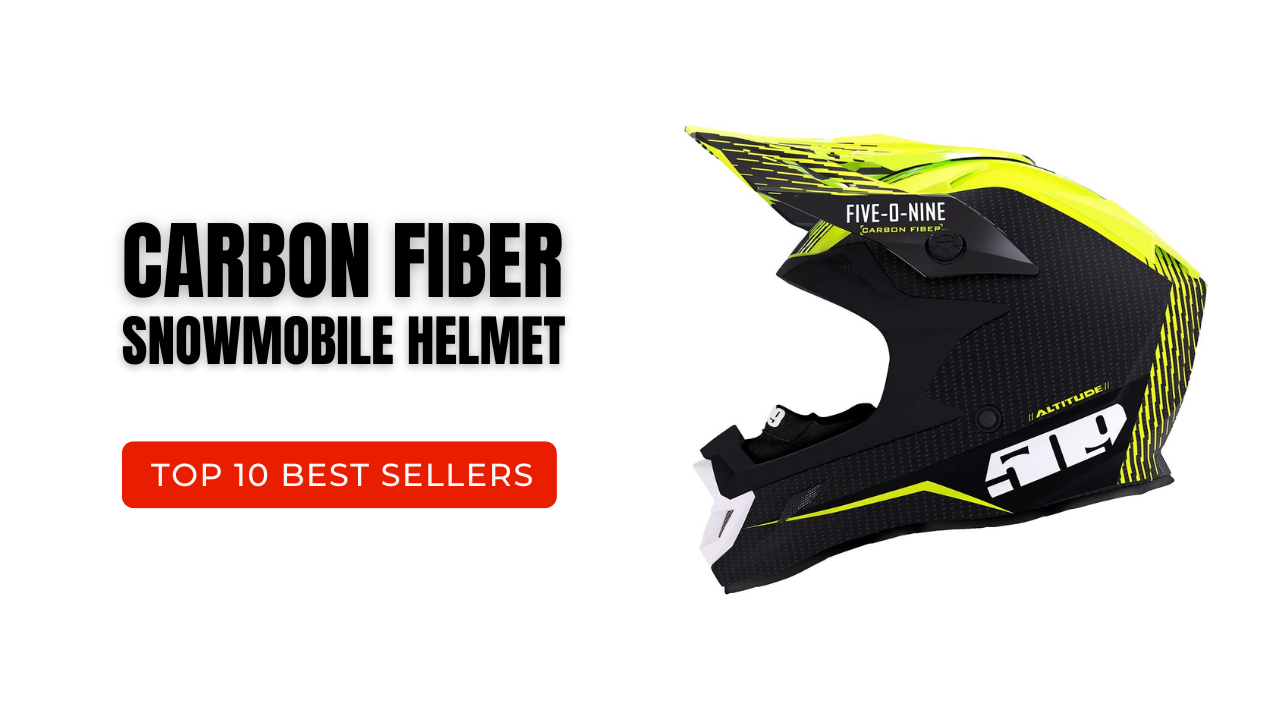 Carbon Fiber Snowmobile Helmet. Top 10 Best Selling Carbon Fiber